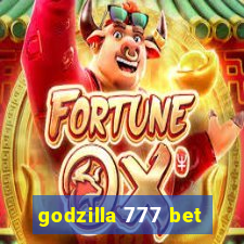 godzilla 777 bet